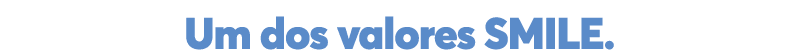 Um dos valores SMILE  